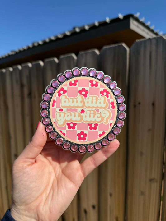 But Did You Die w/ Rhinestones- Very Berry